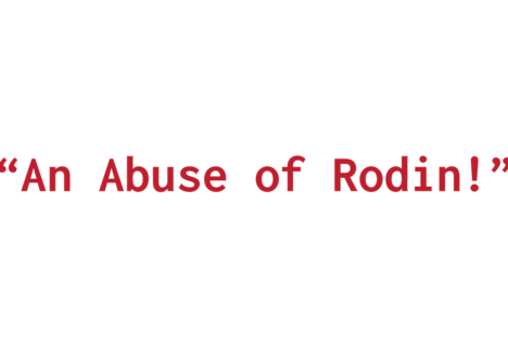 An Abuse of Rodin MOAMM Featured Image