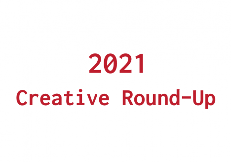 2021 Creative Round-Up MOAMM Featured Image